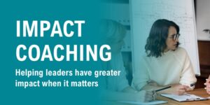 Impact coaching